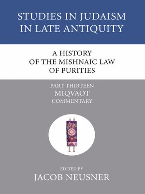 cover image of A History of the Mishnaic Law of Purities, Part 14